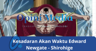 Kesadaran Akan Waktu Edward Newgate - Shirohige
