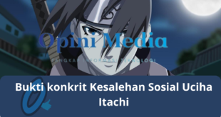 Bukti konkrit Kesalehan Sosial Uciha Itachi