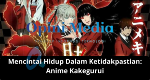 Mencintai Hidup Dalam Ketidakpastian Anime Kakegurui