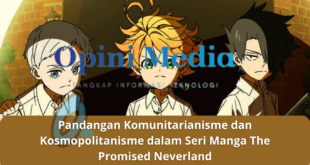Pandangan Komunitarianisme dan Kosmopolitanisme dalam Seri Manga The Promised Neverland
