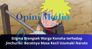 Stigma Brengsek Warga Konoha terhadap Jinchuriki Beratnya Masa Kecil Uzumaki Naruto