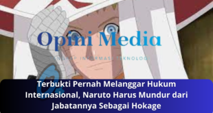 Terbukti Pernah Melanggar Hukum Internasional, Naruto Harus Mundur dari Jabatannya Sebagai Hokage